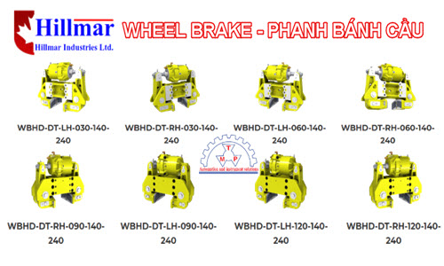 Wheel Brake – Phanh bánh cẩu Hillmar
